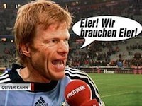 Eier! Oliver Kahn – Eier