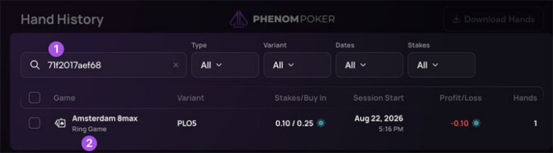 Phenom Poker: Hand-Suche in der History. Hand-ID kopieren, unter More → Hand History einfügen – direkt zur gewünschten Hand.