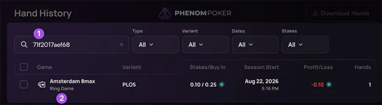 Phenom Poker: Hand-Suche in der History. Hand-ID kopieren, unter More → Hand History einfügen – direkt zur gewünschten Hand.